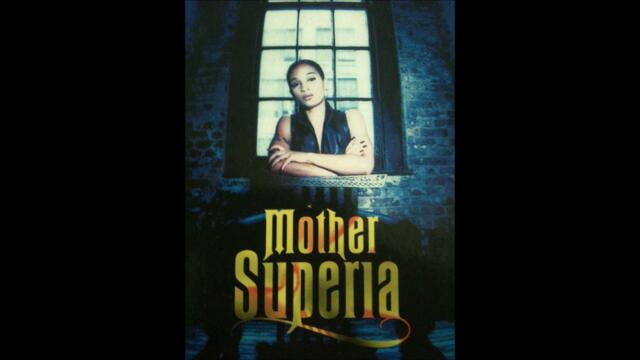 Mother Superia - Where U At