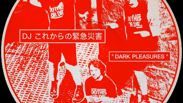 Dark Pleasures (No Lead)