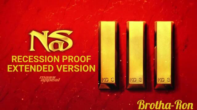 Nas - Recession Proof Extended Version