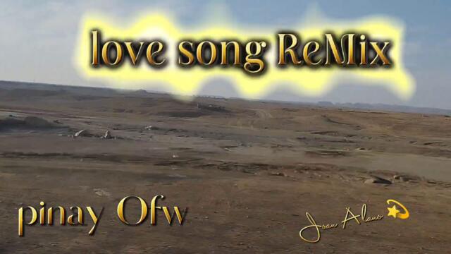 byaheng pinay Ofw W/Bg  tagalog remix love song, @joanalano6754