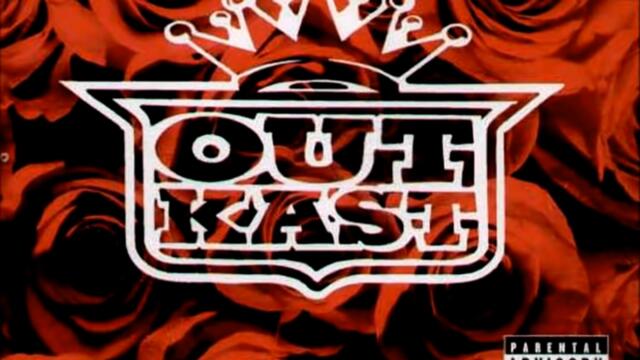 OutKast - Roses (Explicit Version)