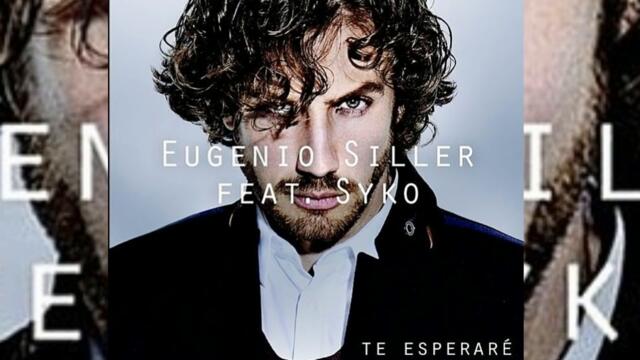 Eugenio Siller ft. Syko El Terror - Te Esperaré (Audio)