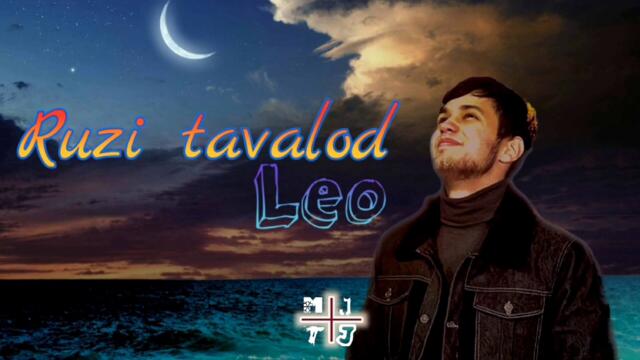 Рузи Зодруз - Leo | Ruzi tavalod (тексташ дар субтитри видео)