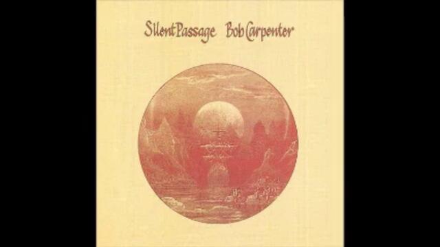 Bob Carpenter - Silent Passage
