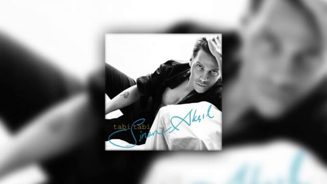 Sinan Akçıl - Seni Bir Tek (Audio)