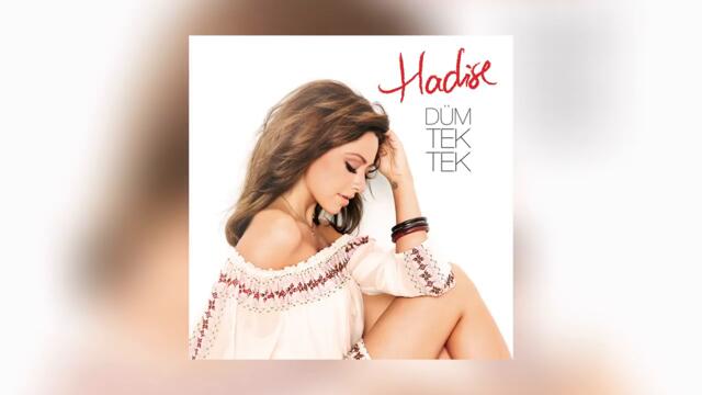 Hadise - Düm Tek Tek (Audio)