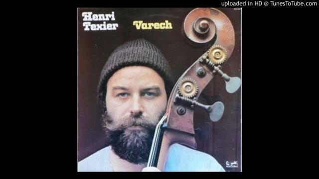 Henri Texier - Les"Là-bas" 1977 HQ Sound