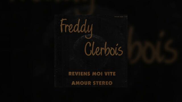 Freddy Clerbois – Reviens Moi Vite (1987 Synthpop / Europop from Ransart)