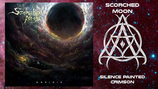 Scorched Moon - Silence Painted Crimson (Feat. Vincent Jones)