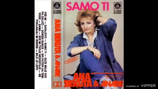 Ana Bekuta - Suze moje vidi pa odluci - (Audio 1987)