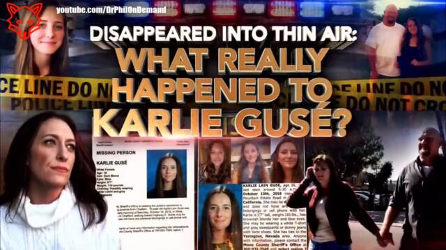 Dr. Phil Disappeared Into Thin Air: What Really Happened to Karlie Guse? (Full Episode) 1080p Part 1