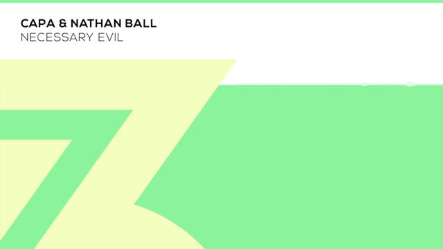 Capa & Nathan Ball - Necessary Evil (Zerothree Exclusive)