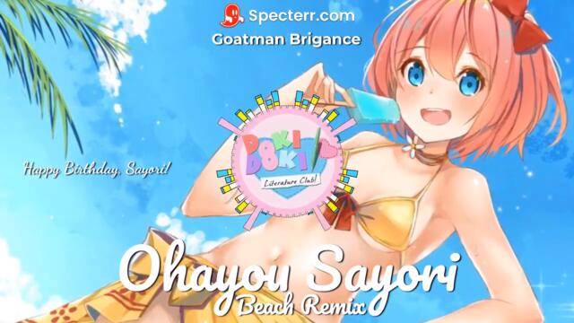 Ohayou Sayori Beach Remix by Goatman Brigance (Sayori’s Theme From Doki Doki Literature Club)