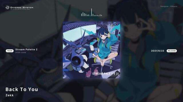[Official] Back To You / Zekk [Stream Palette 2]