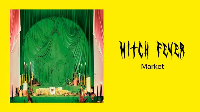 Witch Fever - Market (Official Audio)
