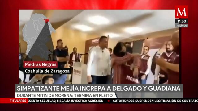 Simpatizante de Mejía increpa a Delgado y Guadiana durante mitin de Morena en Coahuila