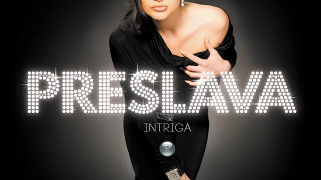 Преслава - Интрига (Audio)