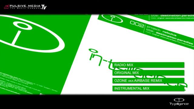 Nebulus - Destination Paradise (Ozone aka Airbase Remix) (In-Telligance Classic)
