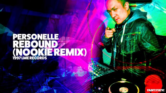Personelle -  Rebound (Nookie Drum & Bass Remix) (1997)