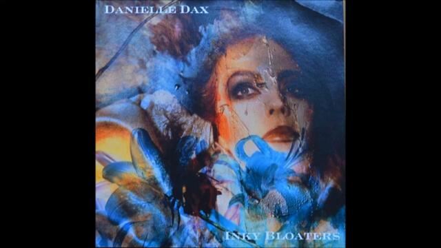 Danielle Dax - Brimstone In A Barren Land