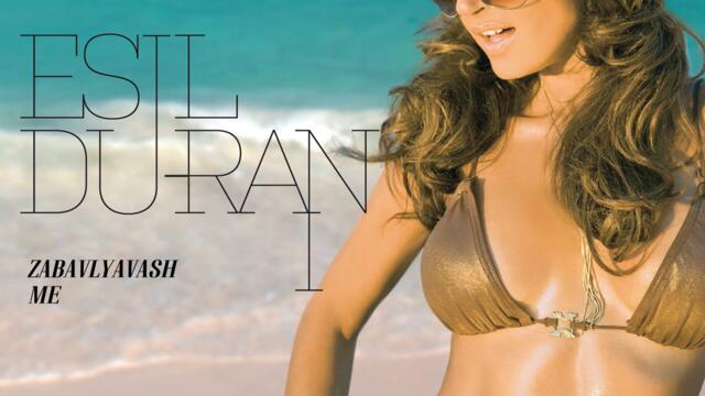 Есил Дюран - Chalga (Audio)