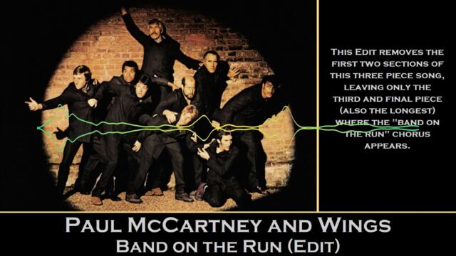 Paul McCartney and Wings - Band on the Run (edit)