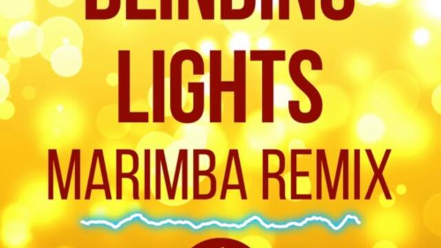 Scarica Suonerie Gratis BLINDING LIGHTS MARIMBA  | Suonerie.gratis