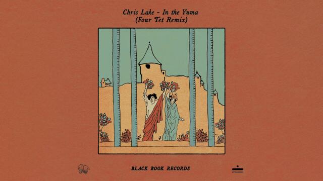 Chris Lake, Aatig - In The Yuma (Four Tet Remix / Audio)