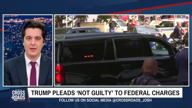 Trump’s Philosophy on Facing Challenge a Key Factor in Legal Adversity | Crossroads Tonight