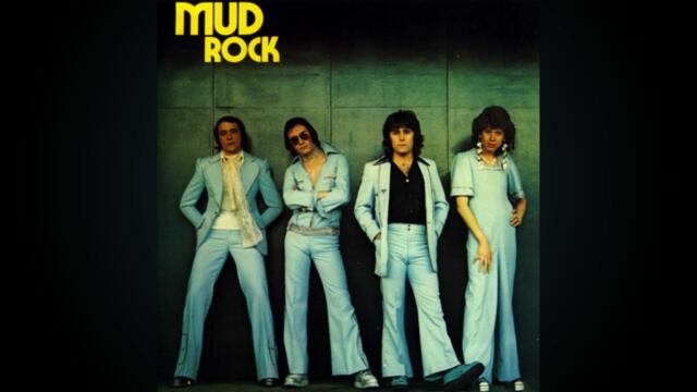 Mud - Mud Rock (1974 Full Album)
