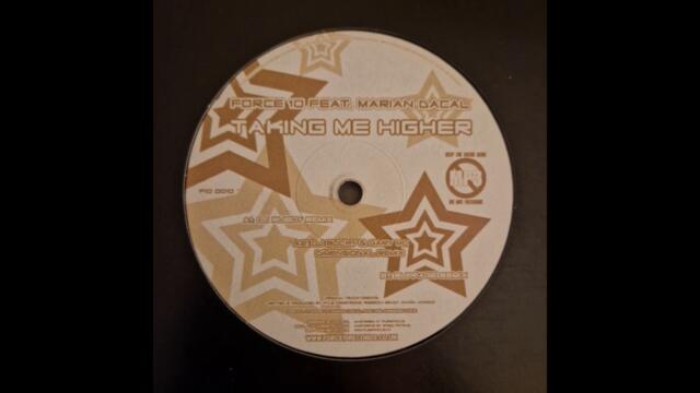 Force 10 Feat. Marian Dacal – Taking Me Higher (Ruffage Remix) (UK Hardcore/Happy Hardcore)
