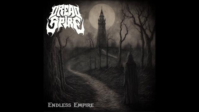 Dread Spire - Endless Empire EP