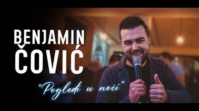 Benjamin Čović - Pogledi u noći (Official Audio 2023)