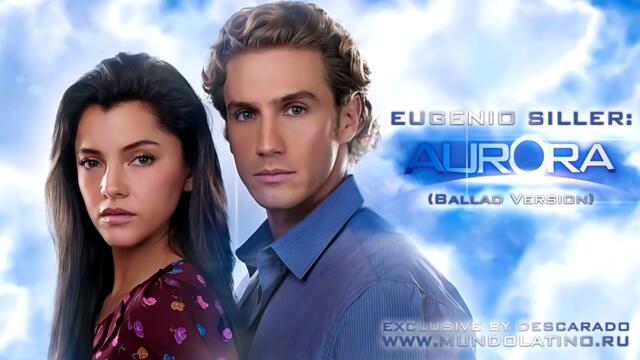 Aurora y Martin - Aurora / Eugenio Siller l Rock Ballad Version (Audio)