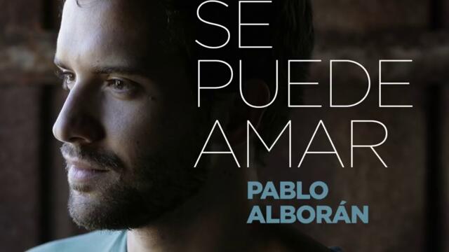 Pablo Alboran - Se puede amar (Audio)