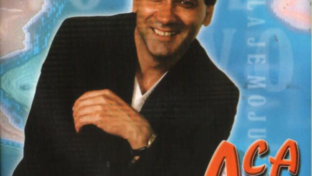 Aca Alicic-Ti ces biti naj lepsa_2002