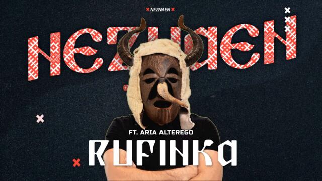 Neznaen - Rufinka [Руфинка] (feat. Aria AlterEgo)