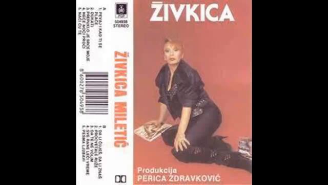 Zivkica Miletic - Naci cu te _1993