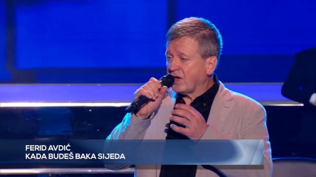 Ferid Avdic - Kada budes baka sijeda - PZD - (LIVE) - (Tv Grand 05.02.2024.)
