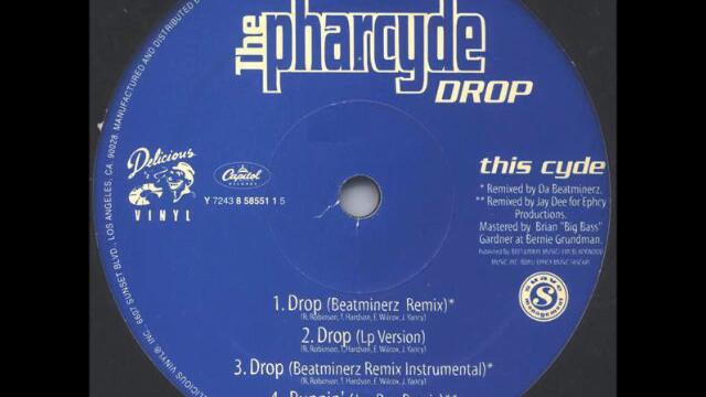 The Pharcyde - Drop (Beatminerz Remix)