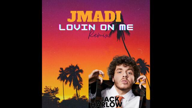 Jack Harlow - Lovin On Me - Tech Remix, Bootleg - JMADI production