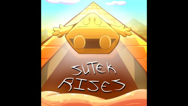 Sutek Rises (Sutek's Tomb Remix)