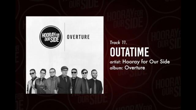 Hooray for Our Side - Outatime
