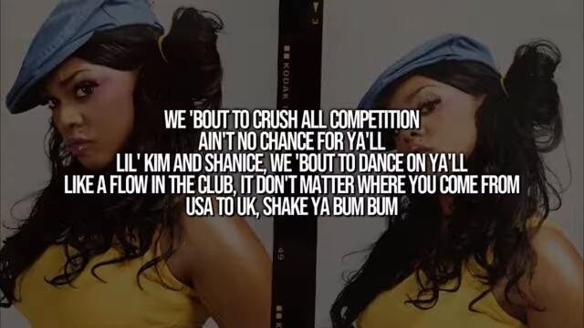 Lil' Kim - Shake Ya Bum Bum (Lyrics On Screen) ft. Lil' Shanice