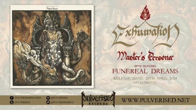 EXHUMATION -  Funereal Dreams