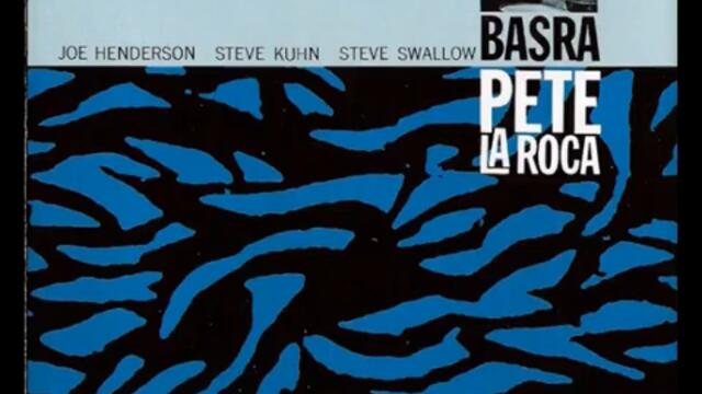 Pete̲ L̲a̲ R̲o̲c̲a̲ –̲ B̲a̲s̲r̲a̲ (̲1̲9̲6̲5̲)̲