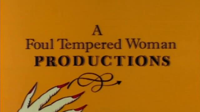 Foul Tempered Woman Productions and Sony Pictures Television-720p