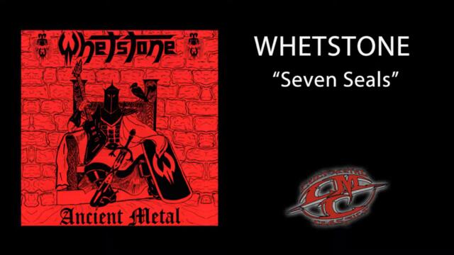 WHETSTONE - Seven Seals