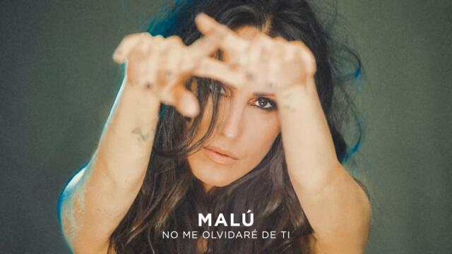 Malú - No Me Olvidaré de Ti (Audio)