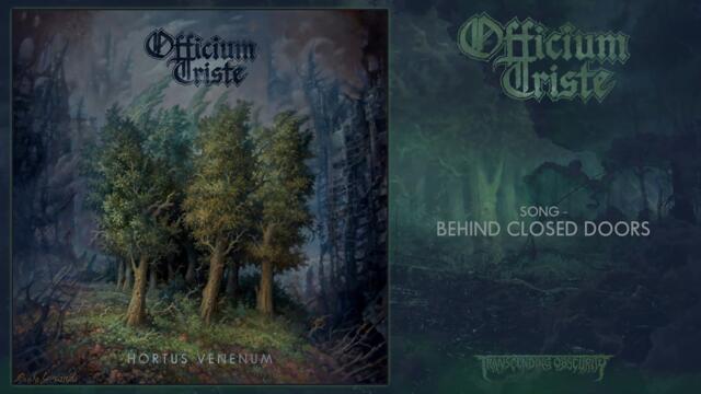 OFFICIUM TRISTE (Netherlands) - Behind Closed Doors (Doom/Death Metal) Transcending Obscurity